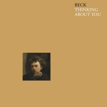 Beck - Thinking About You / Old Man 7" Single