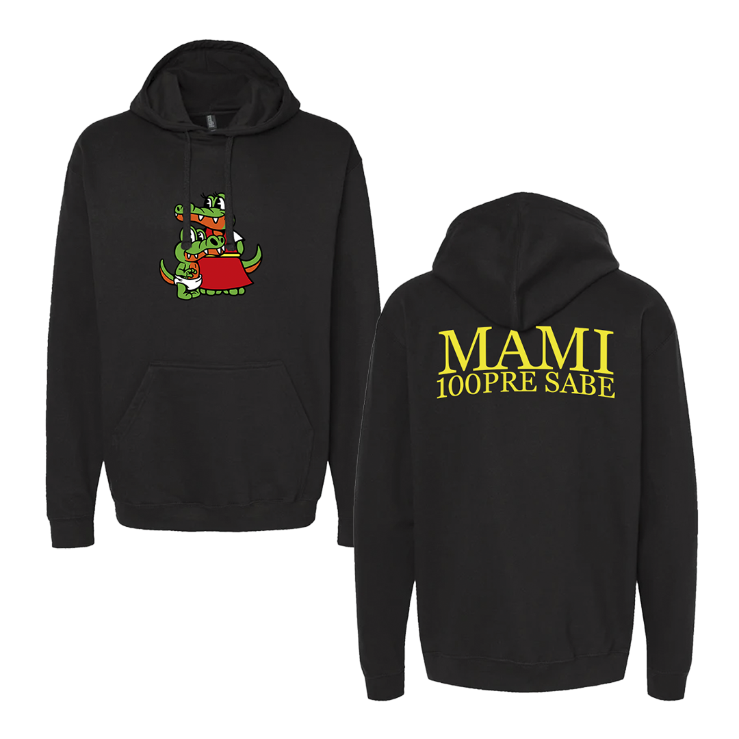 MAMI 100PRE SABE (HOODIE NEGRO)