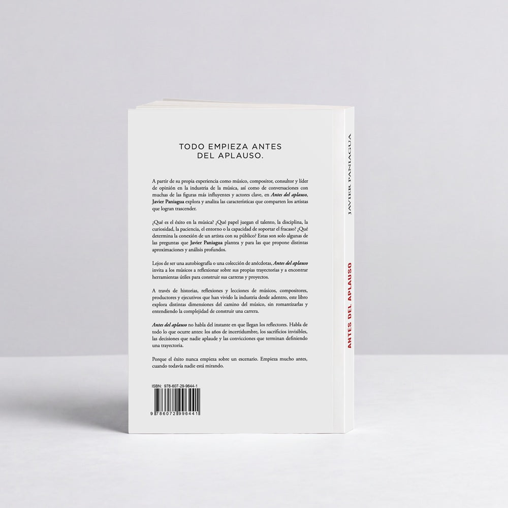 Antes del aplauso - El camino del músico exitoso (Libro Firmado)
